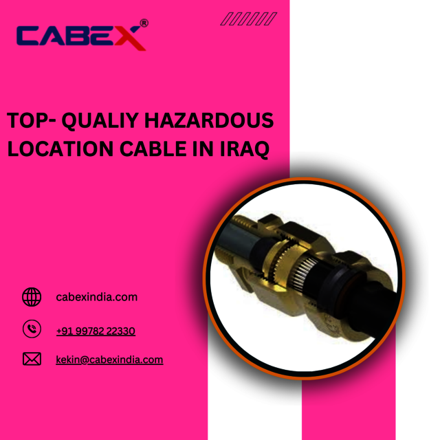 Top- Qualiy Hazardous Location Cable in Iraq Picture Box