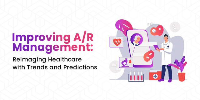 Improving A/R Management: Reimaging Healthcare wit JIndal Healthcare