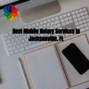 Best Mobile Notary Services in Jacksonville, FL