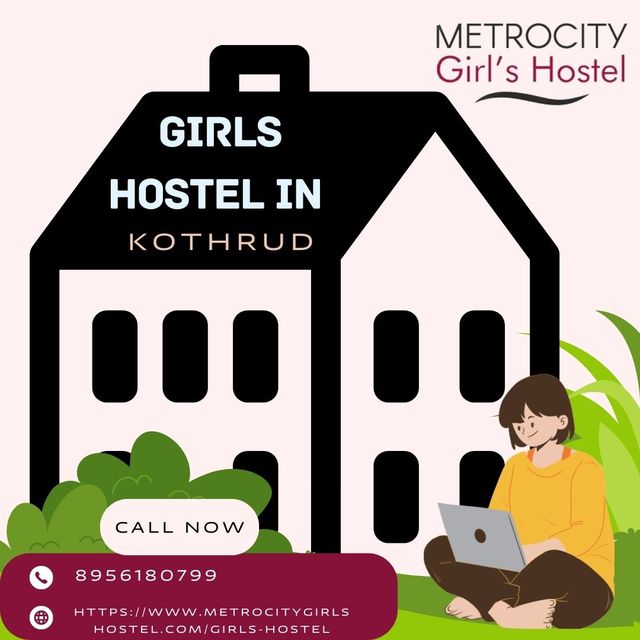 Luxurious Girls Hostel in Kothrud | Metrocity Girl Milind Morey