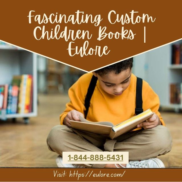 Fascinating Custom Children Books  Eulore  Custom Children Books