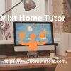 Mixt home tutor