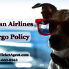 American Airlines Pet Cargo Policy