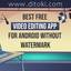 best free video editing app... - ditokidigital