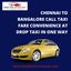 Chennai to Bangalore Call T... - Drop Taxi In One Way