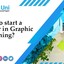 How to Start a Career in Gr... - Picture Box