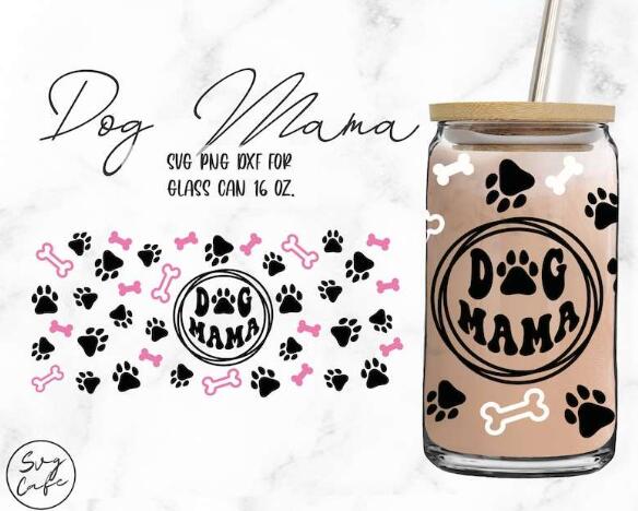 Best Dog Mom Svg, Best Dog Mom 16 Oz Glass Can Cut Dog Mom SVG