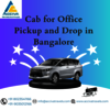 Cab for Office Pickup and D... - Accivatravels