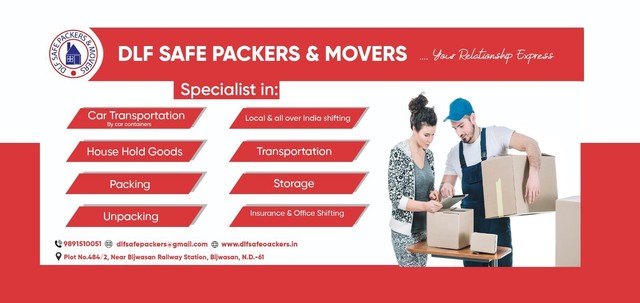 DLF safe and packers Best Packers and Movers in Delhi Ncr|