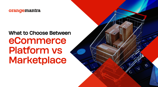 Know The Difference: eCommerce Platform Vs Marketp Picture Box