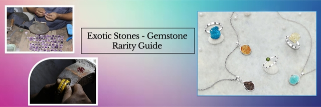 Exotic Stones List - Top Exotic Gemstones Picture Box