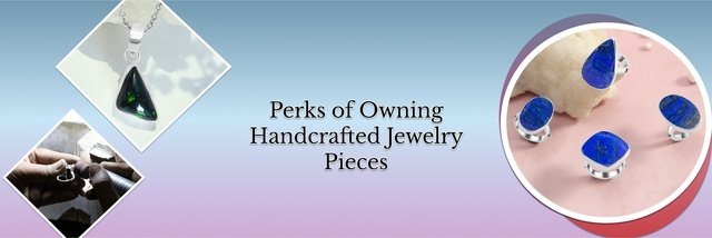What Are the Benefits of Handcrafted Jewelry? And Picture Box