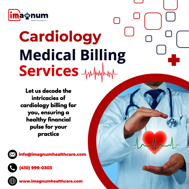 CARDIOLOGY BILLING SERVICE Effortless Cardiology Billing with Imagnum