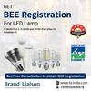 "Get BEE Registration with Expert Consultants or Get Your LED Lamp BEE Certified with Brand Liaison or  Expert BEE Star Rating Consultancy | Get BEE Registration today or Get BEE Certificate For Energy Consuming Appliances in India"