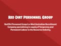 mining employment agencies ... - Red Dirt Personnel Group