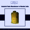 Industrial Tanks Manufactur... - Picture Box