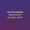 On Demand Water Delivery Ap... - On Demand App