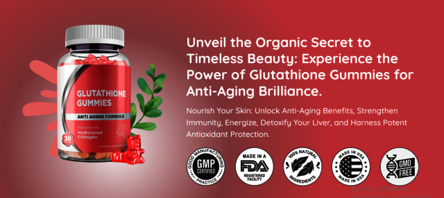 glutional gummies anti Glutathione Gummies Anti Aging Formula  USA Reviews [Updated 2024]