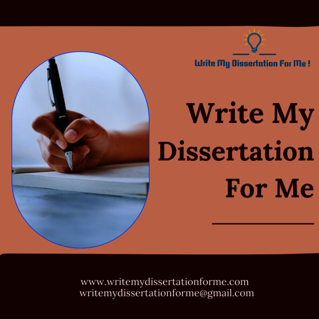 Write My Dissertation For Me Write My Dissertation For Me