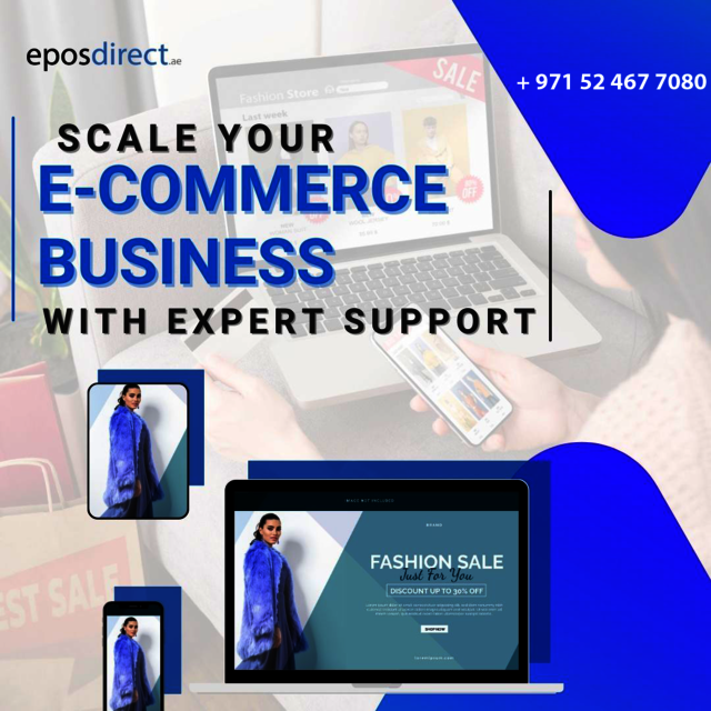 Scale Your E-commerce Business with Expert Support Epos Direct Uae