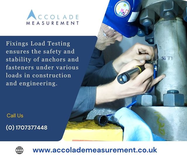 Fixings Load Testing Accolade Measurement