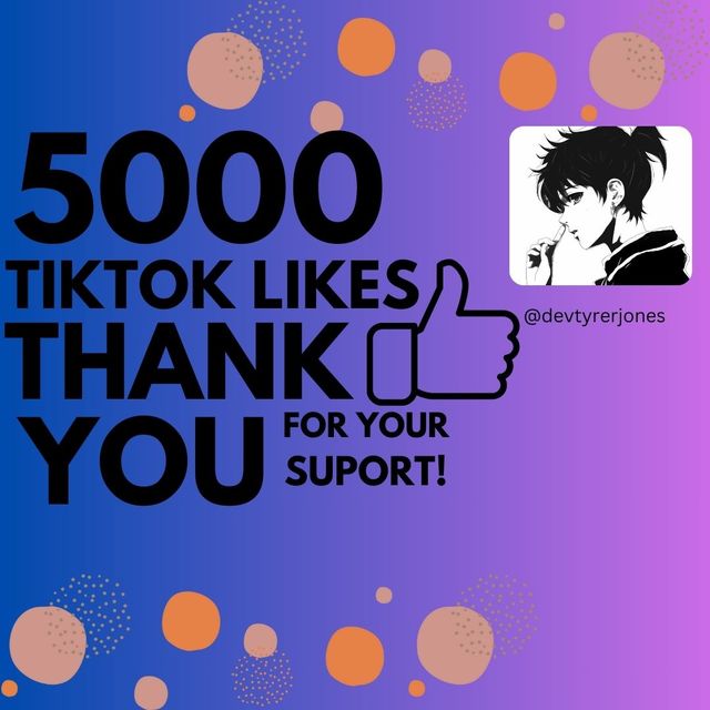 5000 TikTok likes Hooks of TikTok!