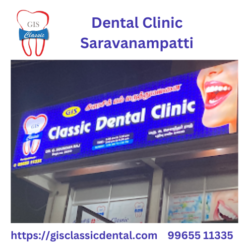 Dental Clinic Saravanampatti | Dental Services Sar GIS Classic