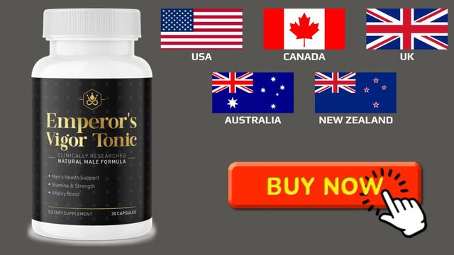 Emperors-Vigor-Tonic-Male-Enhancement-US-AU-NZ-UK- Emperorâ€™s Vigor Tonic Male Enhancement United Kingdom (UK) Reviews 2024