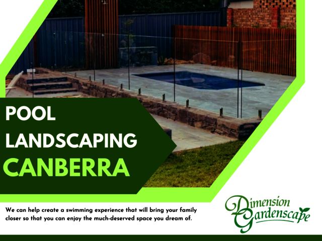 POOL Landscaping canberra Dimension garden