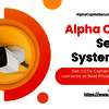 AlphaCapitalSecuritySystemsLLC - AlphaCapitalSecuritySystemsLLC