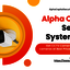 AlphaCapitalSecuritySystemsLLC - AlphaCapitalSecuritySystemsLLC