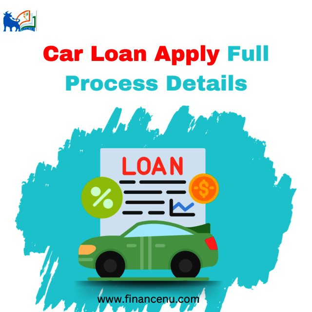 Car Loan Apply Full Process Details Picture Box