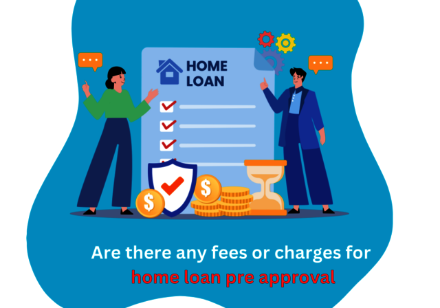 Are there any fees or charges for home loan pre ap Picture Box