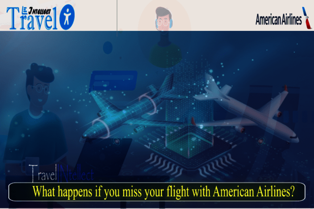 American Airlines Missed Flight Policy image