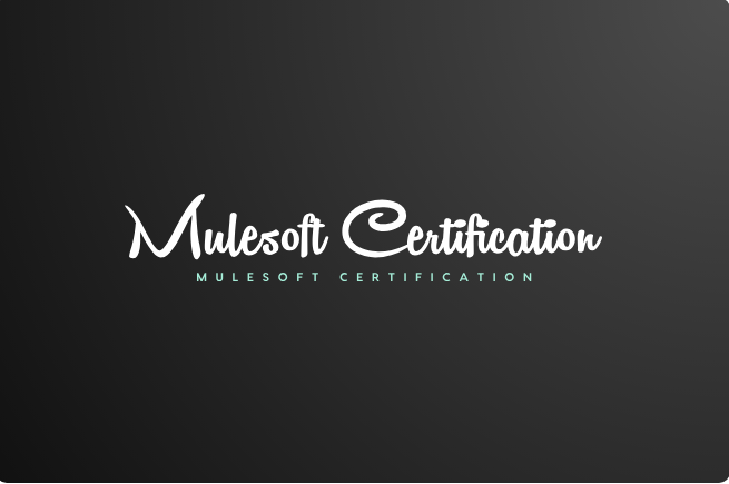 Mulesoft Certification Mulesoft Certification