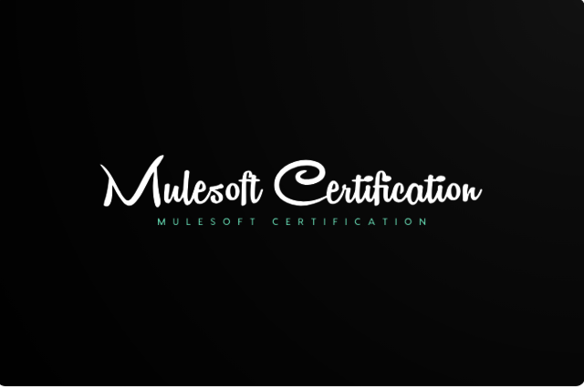 Mulesoft Certification Mulesoft Certification