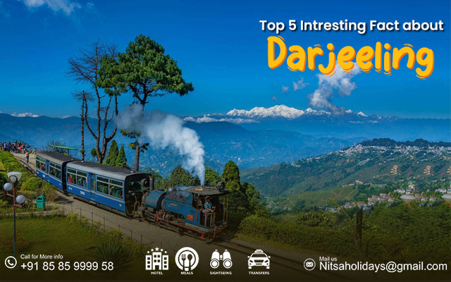 584563top 5 interesting facts about Darjeeling  Adventure Awaits