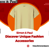 "Simon & Paul " Find Unique and Luxury fashion Style for Men's "