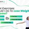 What Exercises Should I Do ... - fitwrite