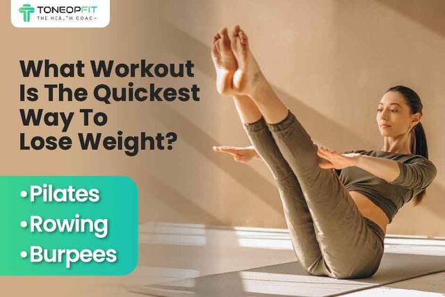 What Workout Is The Quickest Way To Lose Weight fitwrite