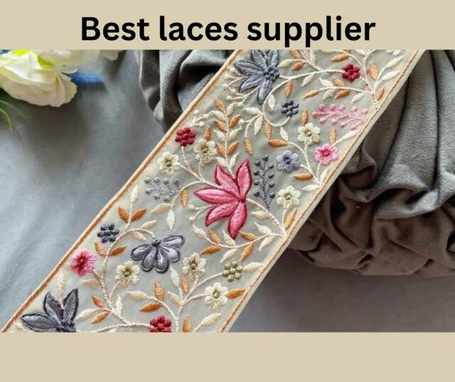 Learn to appreciate the little Things that Make yo Best Lace Manufacturer in India