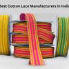 Best Cotton Lace Manufactur... - Best Lace Manufacturer in I...