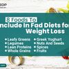 8 Foods To Include In Fad D... - fitwrite