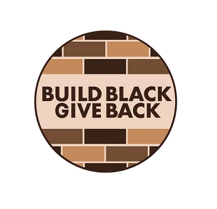 Build Black Give Back Build Black Give Back