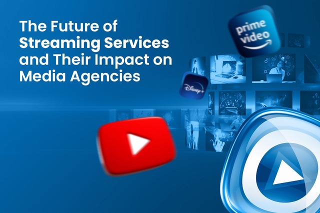 the-future-of-streaming-services-and-their-impact- Marketing Agency