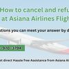 How to cancel and refund at Asiana Airlines Flight?