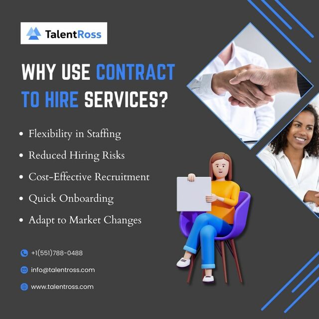 Why Use Contract to Hire Services Contract to Hire Staffing