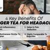 4 Key Benefits Of Ginger Te... - Picture Box